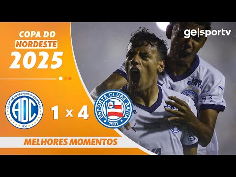 CONFIANÇA 1 X 4 BAHIA | MELHORES MOMENTOS | FINAL DA COPA DO NORDESTE 2025 | ge.globo