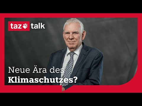 Eine neue Ära des Klimaschutzes? – Jochen Flasbarth im taz Talk