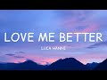 Luca Hänni - Love Me Better (Lyrics)🎵