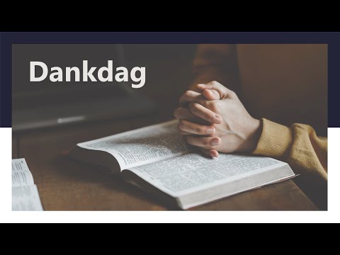 Dankdagdienst - 1 Thessalonicenzen 5  - Ds. H. Polinder