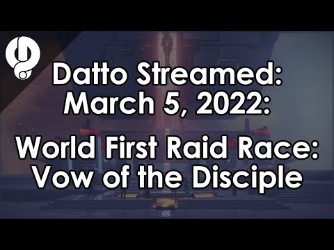 Datto Streamed: Vow of the Disciple World First Race - March 6, 2022