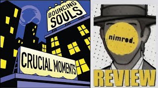 Bouncing Souls - Crucial Moments  |  Full EP Album Review