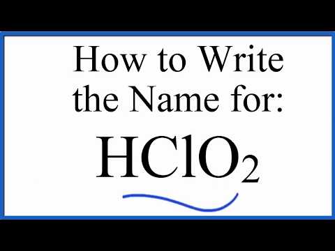 How to write the name for HClO2 (Chlorous acid)