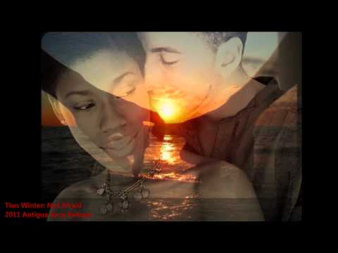 Tian Winter : AM NOT AFRAID TO SAY [2011 Antigua Soca][Ou La La Riddm, Prod. By Sir Fingaz]