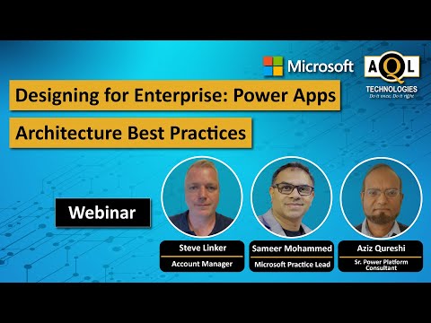 Designing for Enterprise: Power Apps Architecture Best Practices | AQL Technologies
