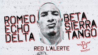 Red l'Alerte - Romeo Echo Delta - (Schizofreestyles V) Lyrics
