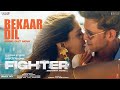 FIGHTER: Bekaar Dil - Full Song  Hrithik Roshan, Deepika, Vishal-Sheykhar, Vishal M, Shilpa,