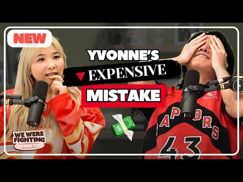 Yvonne LOSES Toast A LOT of money 💸💰 | EP 34 | We Were Fighting Before This