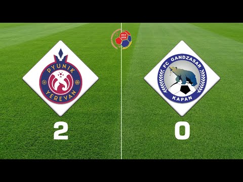 Pyunik - Gandzasar 2:0, Armenian Premier League 2019/20, Week 16