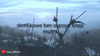 Download lagu Demi kowe - [ story ] 30 detik mp3