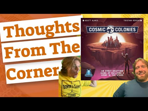 Cosmic Colonies - Thoughts From The Corner