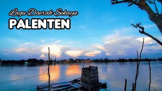 Download lagu Full Lirik Palenten Lagu daerah Musi Banyuasin Kota Sekayu mp3 Download lagu Full Lirik Palenten Lagu daerah Musi Banyuasin Kota Sekayu mp3