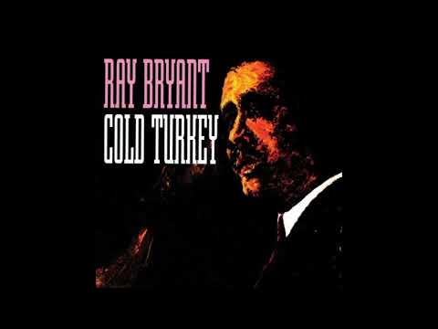 Ray Bryant Trio Cold Turkey