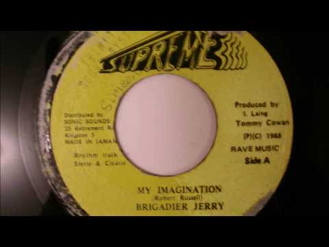 Brigadier Jerry - My Imagination