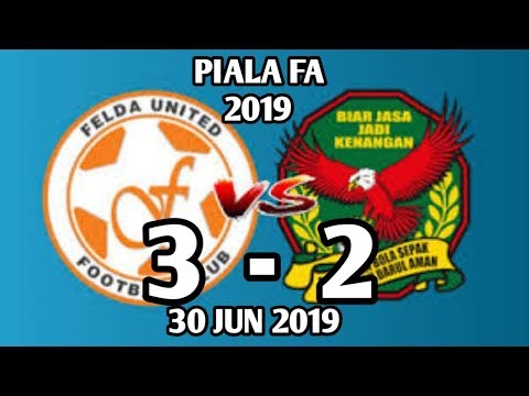 HIGHTLIGHTS Felda United vs Kedah ( 3 : 2 ) Separuh Akhir 2 Piala FA 29 JUN 2019 - Agregat (3 : 3)