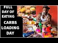 CARBS LOADING DAY|FULL DAY OF EATING|SIDDHANT JAISWAL