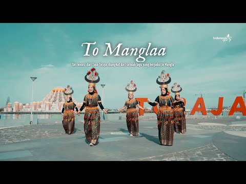 Tarian To Manglaa  - Tari Kreasi dari Tana Toraja