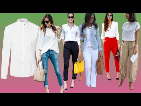 IDEAS para LUCIR con ELEGANCIA y ESTILO una BLUSA o CAMISA BLANCA COMBINACIONES ELEGANTES Y ESTILOSA
