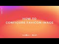 05. How to configure Favicon image