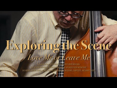 Exploring the Scene #19 【Walter Donaldson】" Love me or leave me " Jazz guitar and bass duo