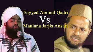 Sayyed Aminul Qadri reply to Maulana Jarjis