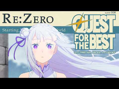 Isekai To Die For | #ReZero | Quest 008