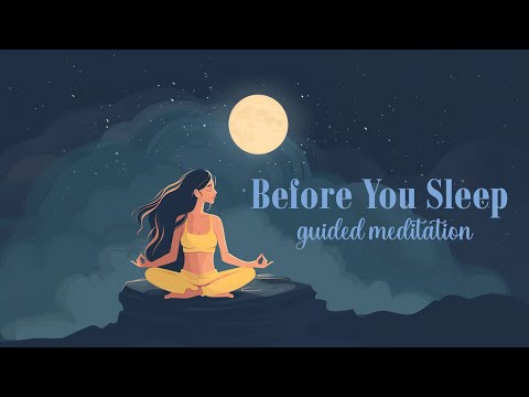 20 Minute Guided Meditation Before You Sleep!