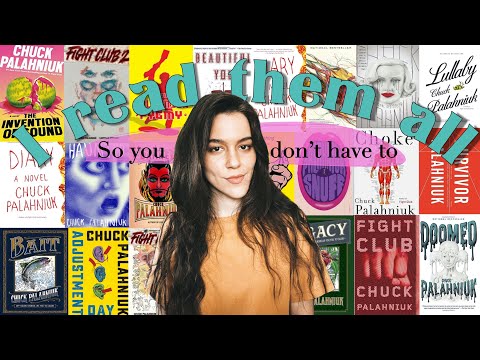 I READ EVERY BOOK BY CHUCK PALAHNIUK (so you don't have to)