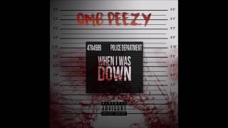 OMB PEEZY - When I Was Down