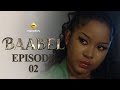 Série - Baabel - Saison 1 - Episode 2 - VOSTFR