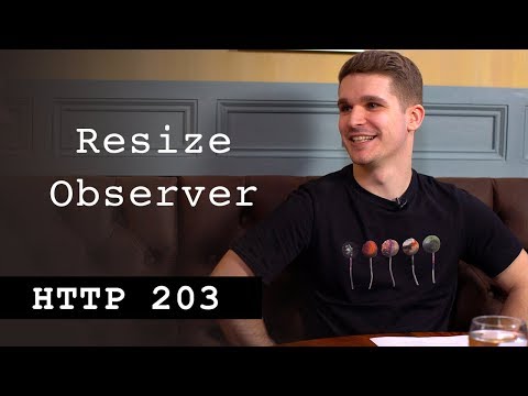 Resize Observer - HTTP203