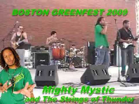 Highlight: Mighty Mystic at Boston's Greenfest2009 w/ The Strings of Thunder.