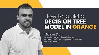 How to build a Decision Tree model in Orange| RACE | REVA University
