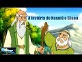 A História De Naamã E Eliseu Desenho Animado