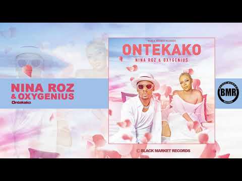 Nina Roz ft. Oxygenius | Ontekako | Official Audio