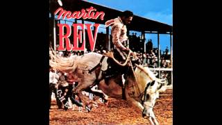 Martin Rev - Mustang