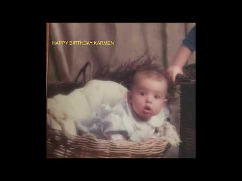 Happy Birthday Karmen
