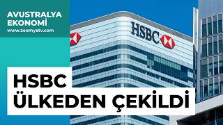 HSBC ÜLKEDEN ÇEKİLDİ