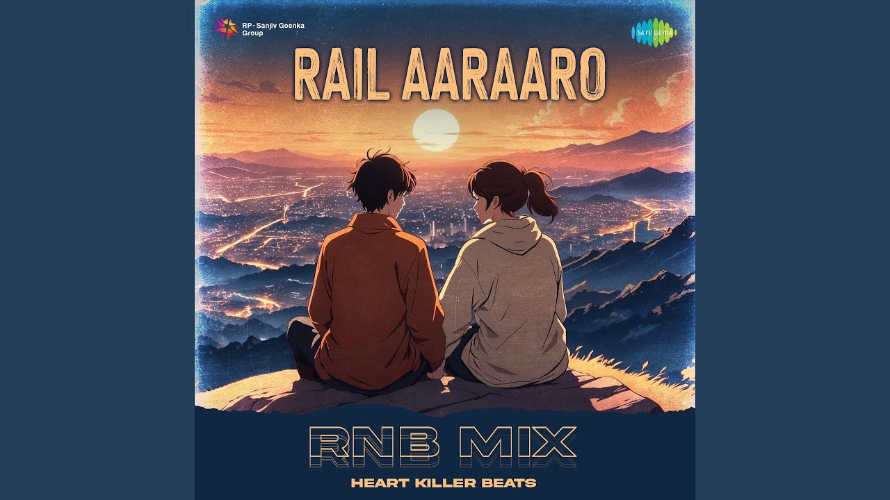 Rail Aaraaro - RnB Mix