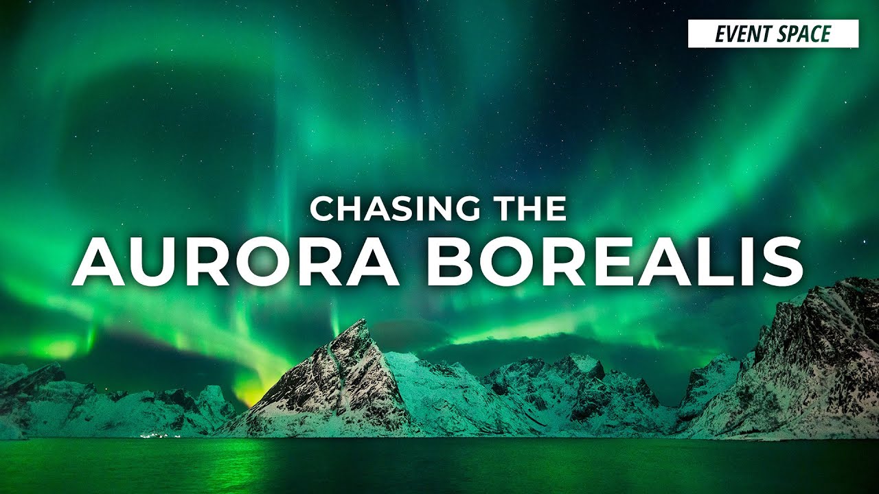 Chasing the Aurora Borealis: How to Predict, Capture & Edit the Northern Lights | B&H Event Space