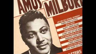 Amos Milburn - I'm In My Wine