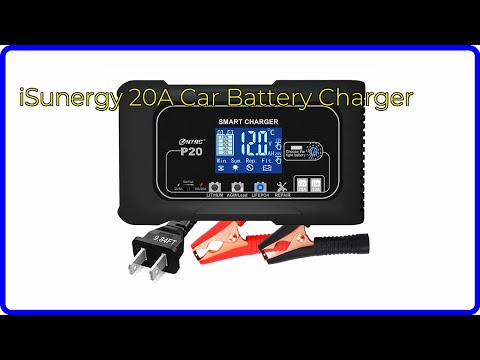 REVIEW (2025): iSunergy 20A Car Battery Charger. ESSENTIAL details.