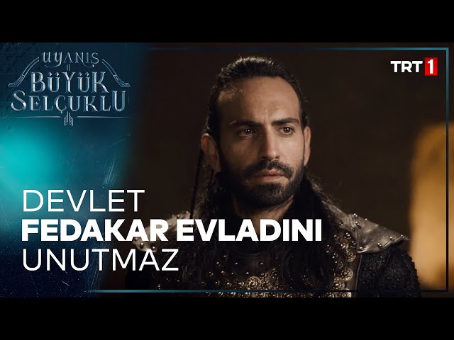 Uyanış Büyük Selçuklu 1. Bölüm - Devlet Fedakar Evlatlarını Unutmaz