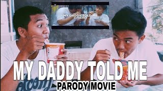 Download lagu GEN HALILINTAR (Parody movie) My Daddy Told Me mp3 Download lagu GEN HALILINTAR (Parody movie) My Daddy Told Me mp3