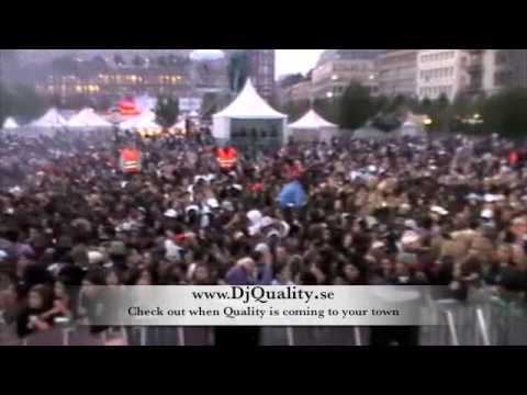 DJ Quality LIVE Consert 25 000 people! (2009-08-11)