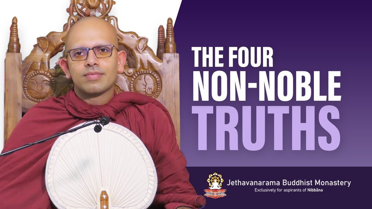 The Four Non-Noble Truths