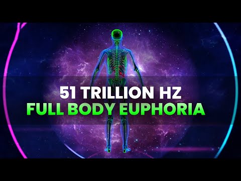 51 Trillion Hz Full Body Euphoria ＜ 285 Hz Heal & Regenerates Tissues ＞ Healing Binaural Beats