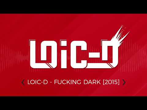 (JUMP - FRENCHTEK) LOIC-D - FUCKING DARK (2015)