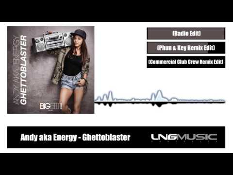 Andy aka Energy - Ghettoblaster [Official Remix Preview]