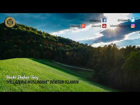 Lëvizja "Vëllazeria Muslimane" dëmton Islamin {Hutbe} - Shaban Tolaj